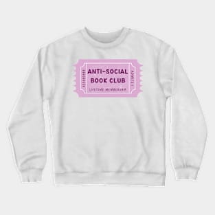 Anti-social book club - floral ticket Crewneck Sweatshirt